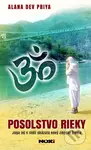 Posolstvo rieky (Joga jej v Indii ukázala nový zmysel života) - kniha z kategorie Psychologie