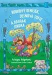 Bobkový Denísek, Šušňavá Sofie a Drsňák Jindra - Kristýna Sněgoňová
