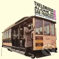 Thelonious Monk: Alone in San Francisco LP - Thelonious Monk
