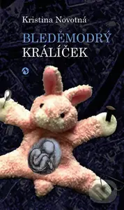 Bleděmodrý králíček - Kristina Novotná