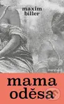 Mama Odessa - Maxim Biller - kniha z kategorie Společenská beletrie