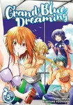Grand Blue Dreaming 5 - Kimitake Yoshioka