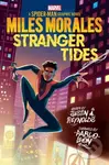 Miles Morales: Stranger Tides - Justin A. Reynolds - kniha z kategorie Pro děti