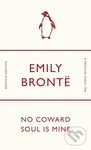 No Coward Soul Is Mine - Emily Brontë