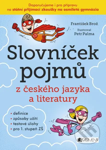 Slovníček pojmů z českého jazyka a literatury pro 1. stupeň ZŠ - kniha z kategorie 1. stupeň