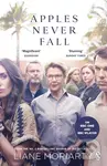 Apples Never Fall - Liane Moriarty
