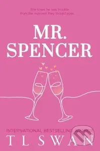 Mr. Spencer - T.L. Swan - kniha z kategorie Romantická
