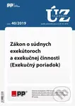Úplné znenia zákonov 40/2019 (Zákon o súdnych exekútoroch a exekučnej činnosti (Exekučný poriadok))