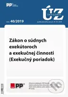 Úplné znenia zákonov 40/2019 (Zákon o súdnych exekútoroch a exekučnej činnosti (Exekučný poriadok))