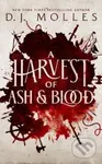 A Harvest of Ash and Blood - D.J. Molles