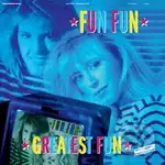 Fun Fun: Greatest Fun LP - Fun Fun
