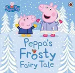Peppa's Frosty Fairy Tale - Peppa Pig