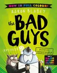 The Bad Guys 2 Colour Edition - Aaron Blabey