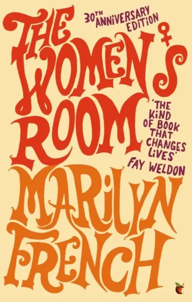 The Women's Room - Marilyn French