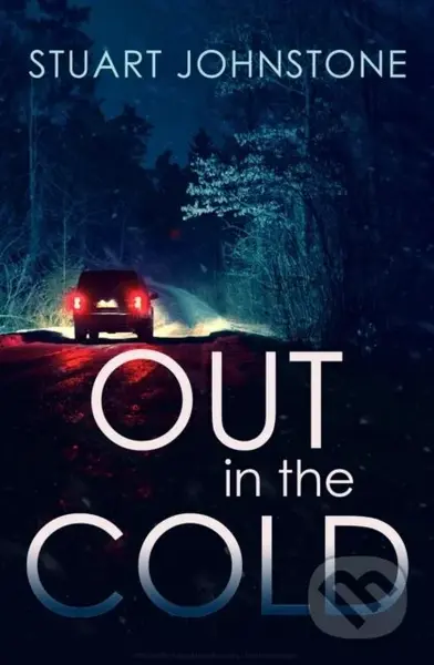 Out in the Cold (The thrillingly authentic Scottish crime debut) - kniha z kategorie Detektivky, thrillery a horory