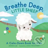 Breathe Deep, Little Sheep (A Calm-Down Book for Kids) - kniha z kategorie Pro děti