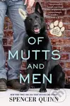 Of Mutts and Men - Spencer Quinn