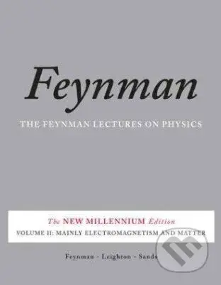 Feynman Lectures on Physics: Mainly Electromagnetism and Matter - kniha z kategorie Odborné a naučné