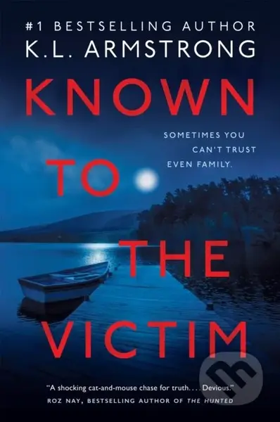 Known to the Victim - K. L. Armstrong - kniha z kategorie Thrillery