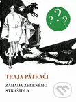 Traja pátrači 4 - Záhada zeleného strašidla - Robert Arthur, Jozef Cesnak (ilustrátor) - kniha z kategorie Beletrie pro děti