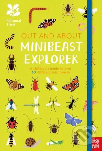 National Trust: Out and About Minibeast Explorer (A children’s guide to over 60 different minibeasts) - kniha z kategorie Pro děti