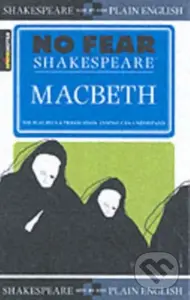Macbeth (No Fear Shakespeare Side-by-Side Plain English) - kniha z kategorie Drama a divadelní hry