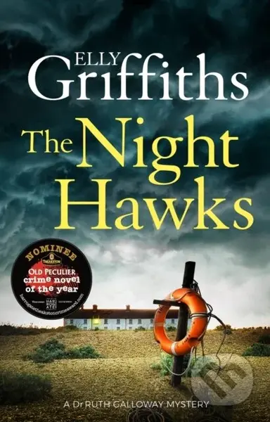 The Night Hawks (Dr Ruth Galloway Mysteries 13) - Elly Griffiths