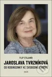 Jaroslava Tvrzníková (Od Robinsonky ke Svobodné Evropě) - kniha z kategorie Film