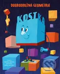 Kostka (Dobrodružná geometrie) - Bohdana Jarošová, Martin Hanschild (ilustrátor) - kniha z kategorie Úkoly pro děti