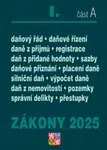 Zákony I/A 2025 Daňové zákony - ZDP, DPH, daňový řád, silniční daň, daň z nemovitostí