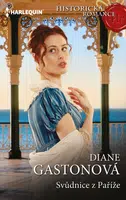 Svůdnice z Paříže - Diane Gastonová - e-kniha