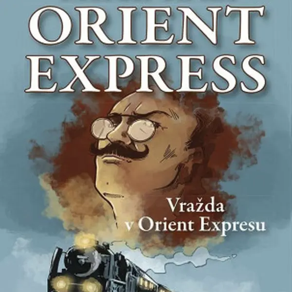 Murder on the Orient Express B1-B2 (Vražda v Orient Expresu) - Zrcadlová četba - Agatha Christie