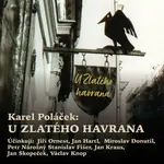 U Zlatého havrana - Karel Poláček - audiokniha