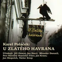 U Zlatého havrana - Miroslav Donutil, Karel Poláček, Jan Kraus, Jan Skopeček, Václav Knop, Petr Nárožný, Jan Hartl, Jiří Ornest, Stanislav Fišer - aud