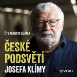 České podsvětí Josefa Klímy - Josef Klíma - audiokniha
