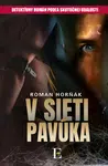 V sieti pavúka - Roman Horňák