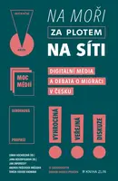 Na moři, za plotem, na síti - Vochocová Lenka, Jana Rosenfeldová, Tereza Fousek Krobová