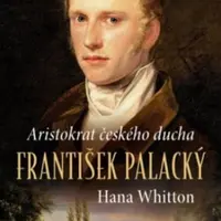 František Palacký - Hana Whitton