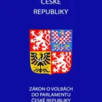 Ústava České republiky 2021 - Zákon o volbě prezidenta republiky, Zákon o volbách do Parlamentu České republiky