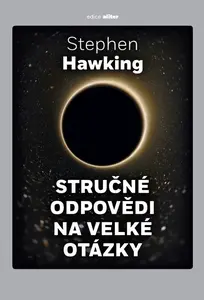 Stručné odpovědi na velké otázky