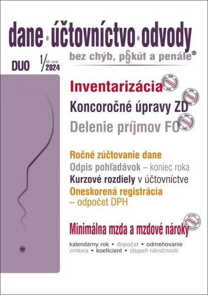 DUO 1/2024 – Dane, účtovnictvo, odvody bez chýb, pokút a penále