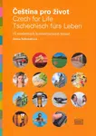 Čeština pro život / Czech for Life / Tschechisch fürs Leben