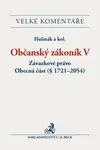 Občanský zákoník V. Závazkové právo Komentář