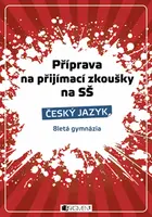 Příprava na přijímací zkoušky na SŠ Český jazyk