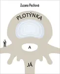 Plotýnka a já