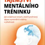 Tajemství mentálního tréninku