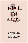 Girl in Pieces