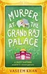 Murder at the Grand Raj Palace