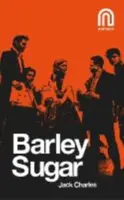 Barley Sugar - Jack Charles