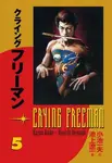 Crying Freeman Plačící drak 5 - Kazuo Koike, Ikegami Rjóiči